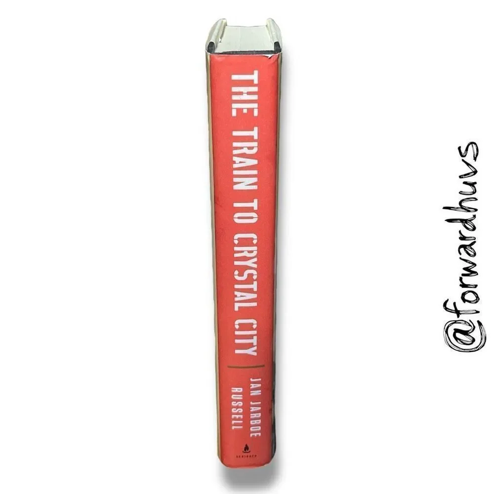 The Train to Crystal City by Jan Jarboe Russell – Hardcover, 2015